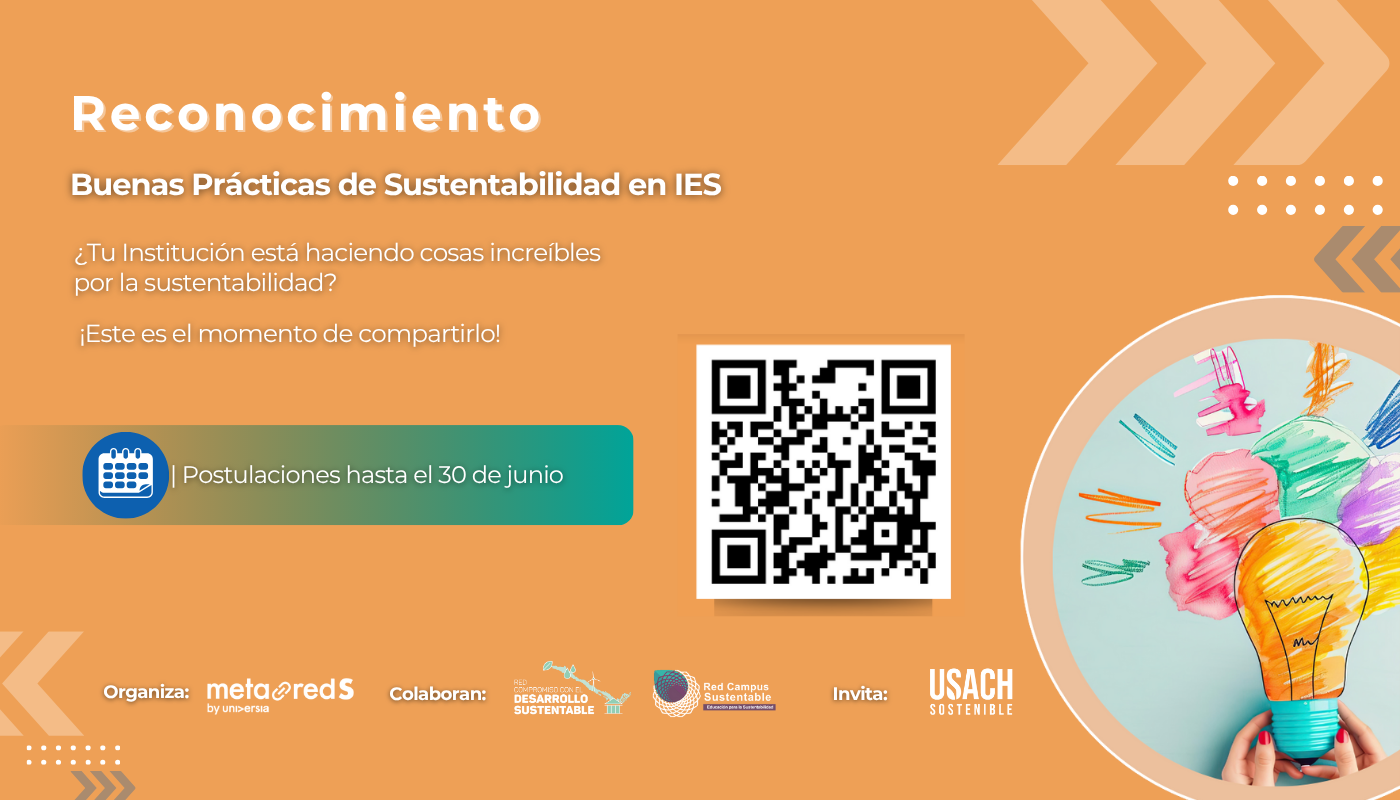 Afiche invitación concurso Buenas Prácticas en Sostenibilidad 2025, iniciativa impulsada por MetaRed S en colaboración con la Red Campus Sustentable y la Red Compromiso con el Desarrollo Sustentable del CUECH