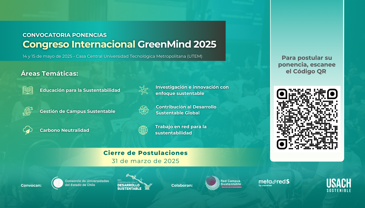 Afiche convocatoria ponencias para próximo Congreso Internacional GreenMind en Sustentabilidad, organizado por la Red Compromiso con el Desarrollo Sustentable del CUECH.