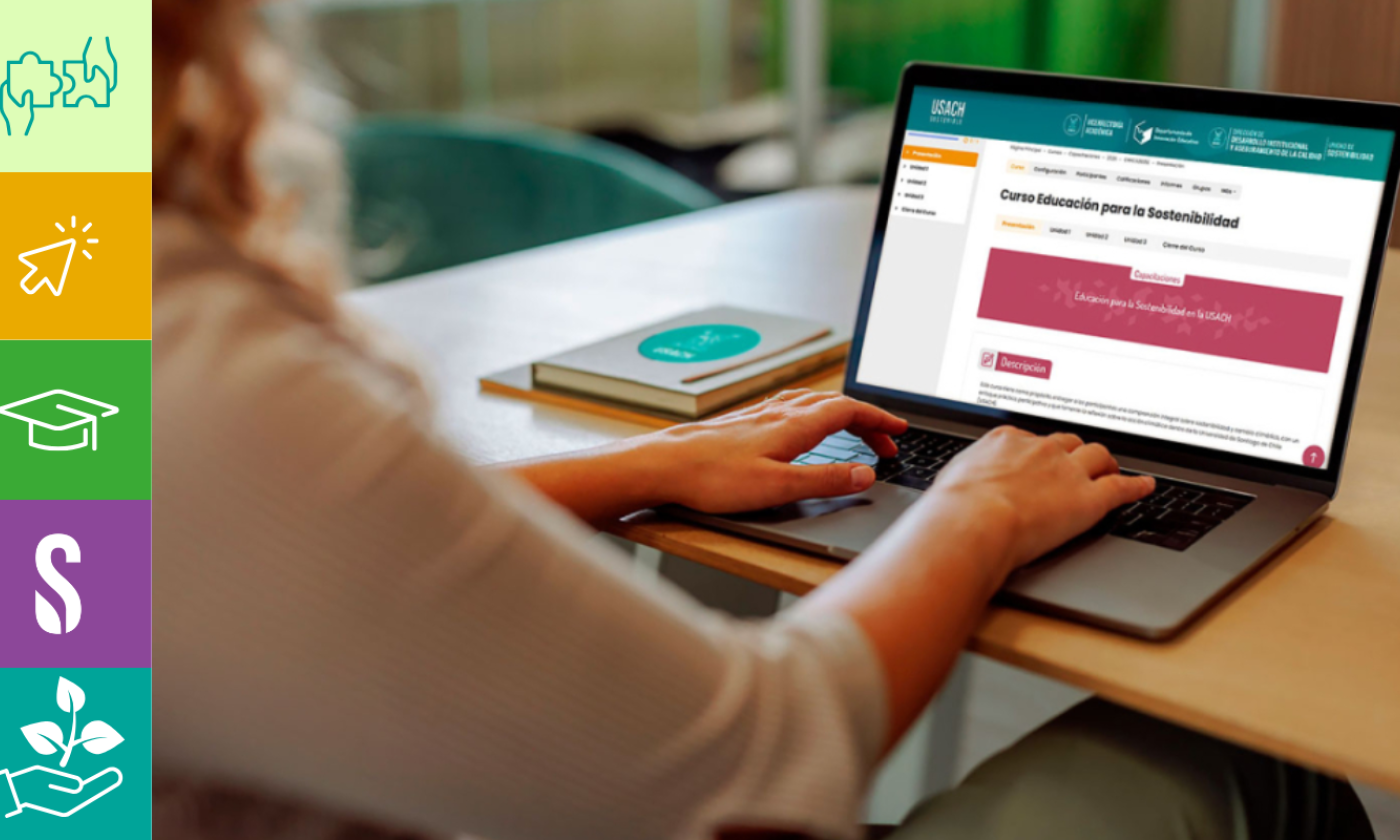 Imagen representativa de la capacitación online Educación para la Sostenibilidad, dirigida para las y los docentes de la Universidad de Santiago de Chile, liderado por la Unidad de Sostenibilidad en conjunto con el Departamento de Innovación Educativa de la Vicerrectoría Académica.